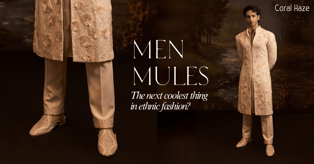 Why Men’s Mules Are the Coolest Thing in Ethnic Fashion Right Now - Coral Haze